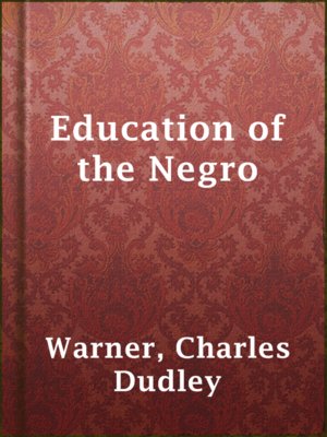 cover image of Education of the Negro